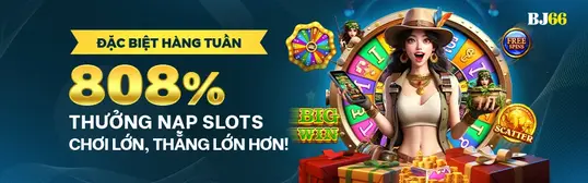 KHUYẾN MÃI BJ66 – Nhận Ngay Ưu Đãi Khủng Dành Cho Thành Viên Mới